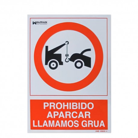 Cartel Prohibido Aparcar Llamamos Grua 30x21 cm.